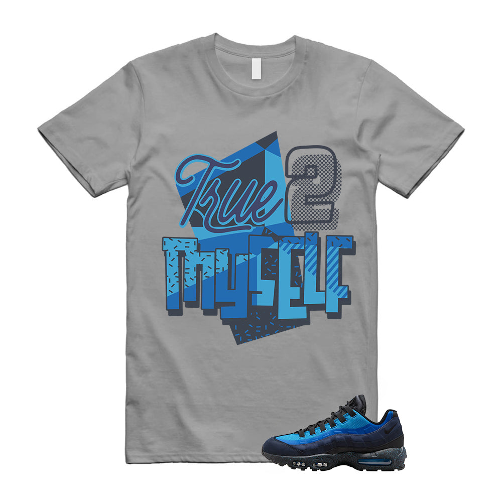 Air Max 95 Stash Harbor Blue Shirt To Match Stay True White T-Shirt