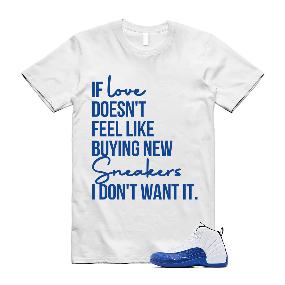Jordan 12 Retro Blueberry T Shirt To Match If Love T-Shirt 2024