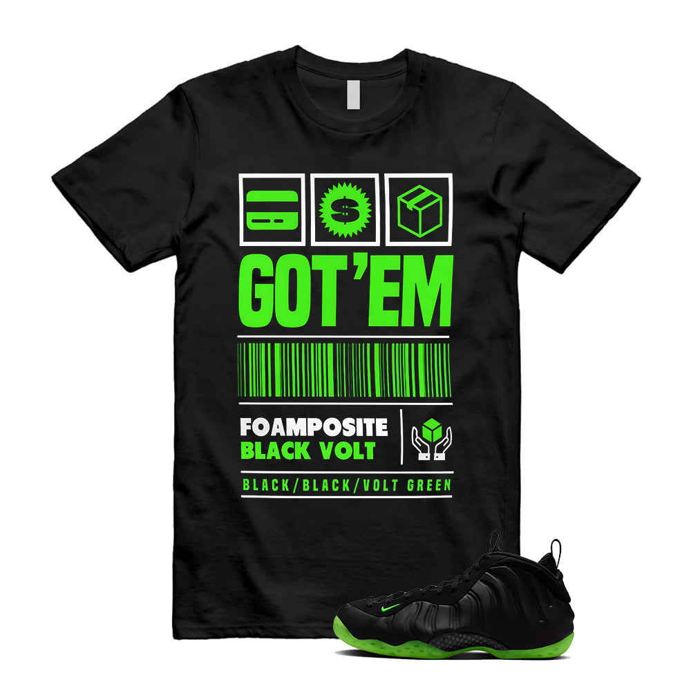 Foamposite Volt Black Air One Shirt To Match Got'Em T-Shirt 2025
