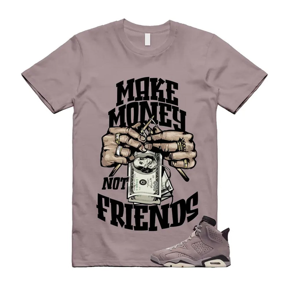 6 Smokey Mauve Black Diffused Taupe Cameo Rose Shirt To Match Make Money Not Friends T-shirt 2026