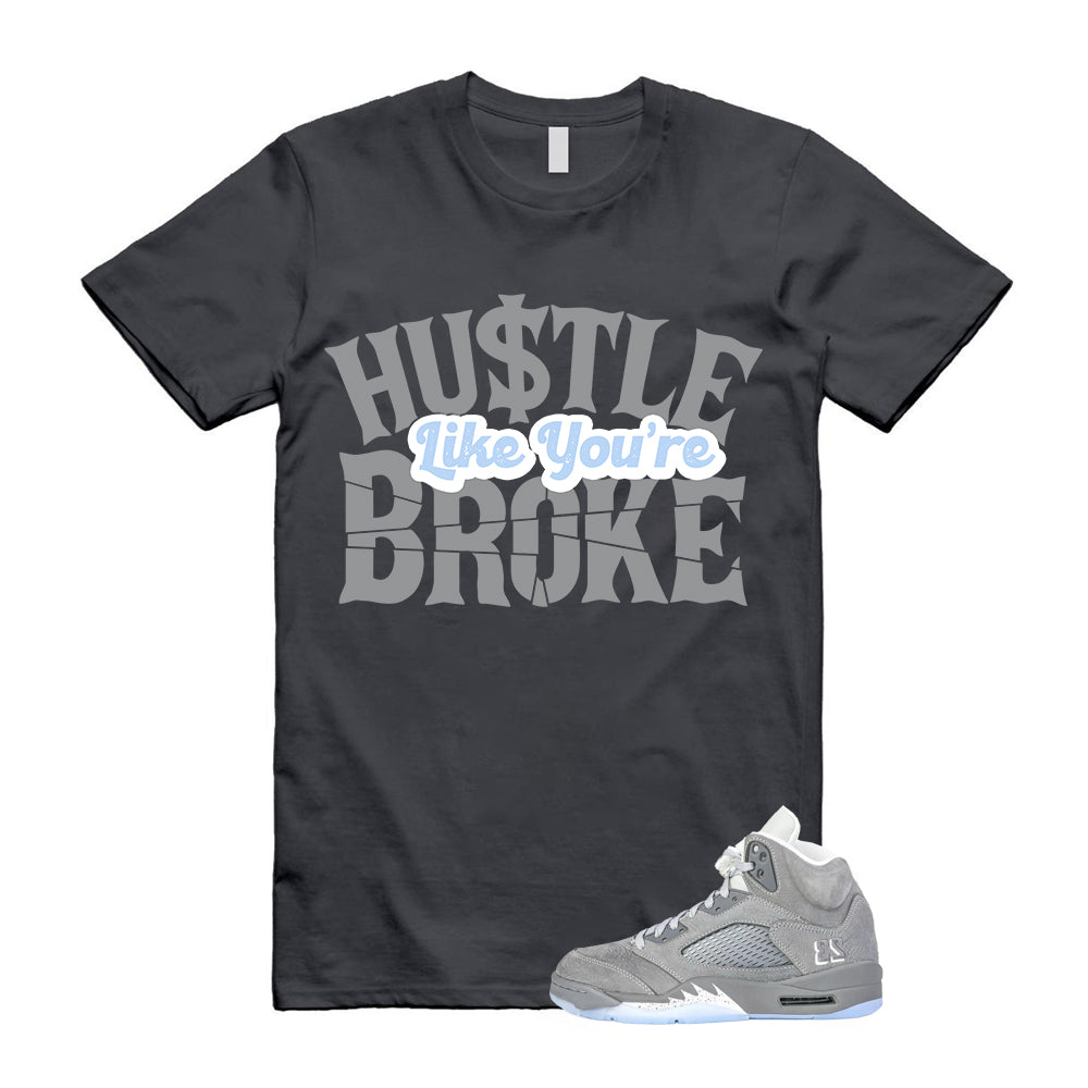 Air Jordan 5 Wolf Grey Shirt To Match Broke T-Shirt 2026