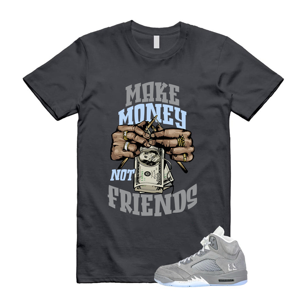Air Jordan 5 Wolf Grey Shirt To Match Make Money T-Shirt 2026