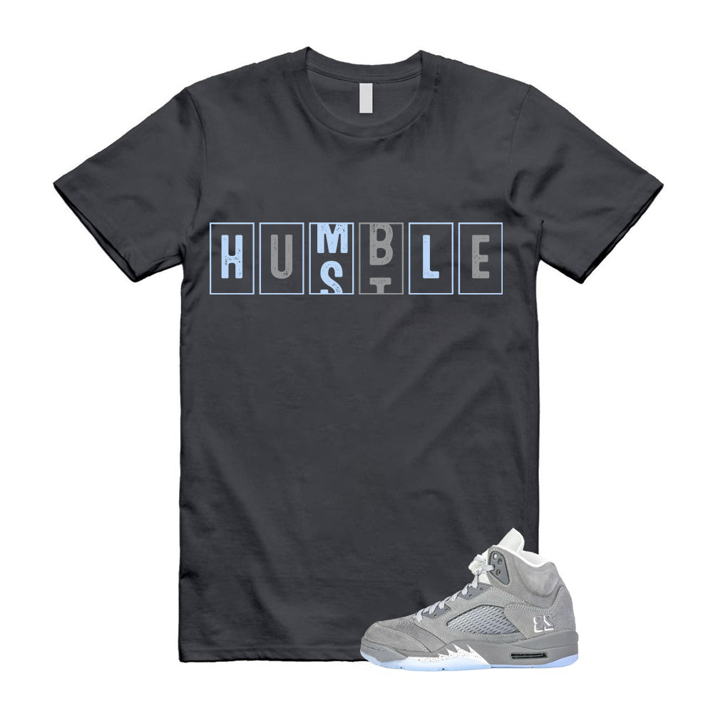 Air Jordan 5 Wolf Grey Shirt To Match Hustle Humble T-Shirt 2026