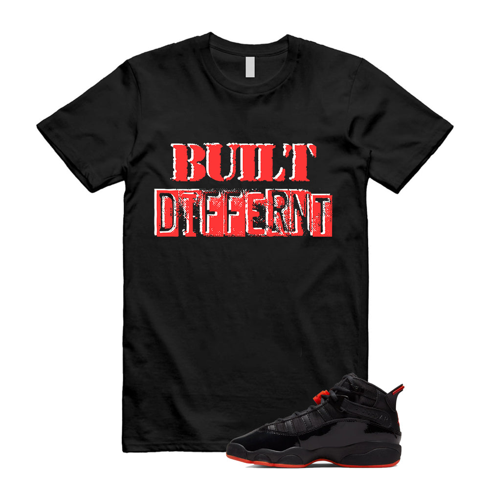 Jordan 6 Rings Black Infrared Shirt To Match Built Different T-Shirt 2026