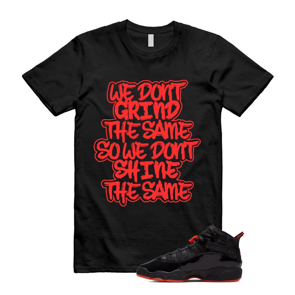 Jordan 6 Rings Black Infrared Shirt To Match Grind T-Shirt 2026