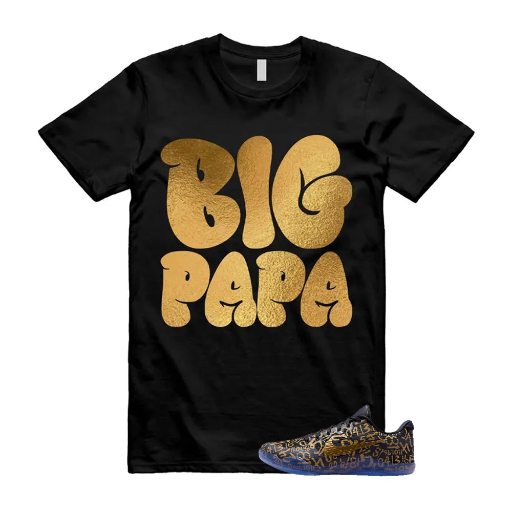 11 Protro Black And Metallic Gold 2026 Shirt To Match Big Papa T-Shirt