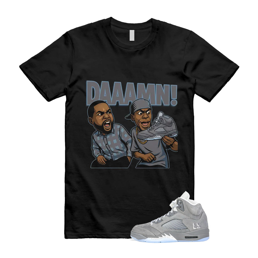 Air Jordan 5 Wolf Grey Shirt To Match Daaamn T-Shirt 2026