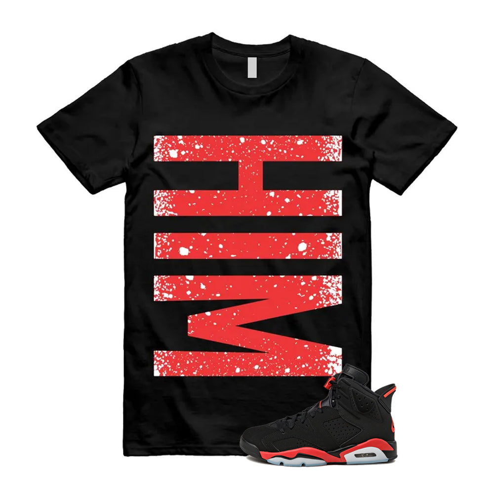 6 Infrared Salesman Black Red  Shirt To Match Him T-Shirt 2026
