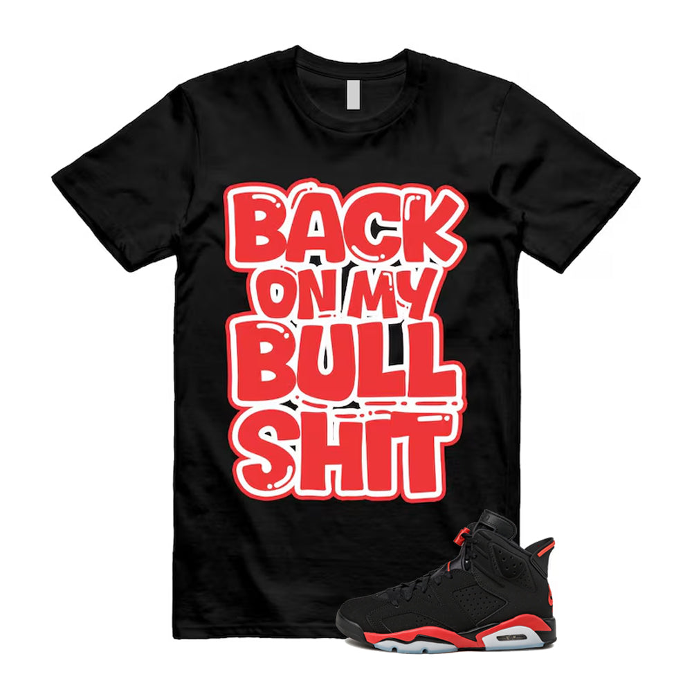 6 Infrared Salesman Black Red  Shirt To Match Bull T-Shirt 2026