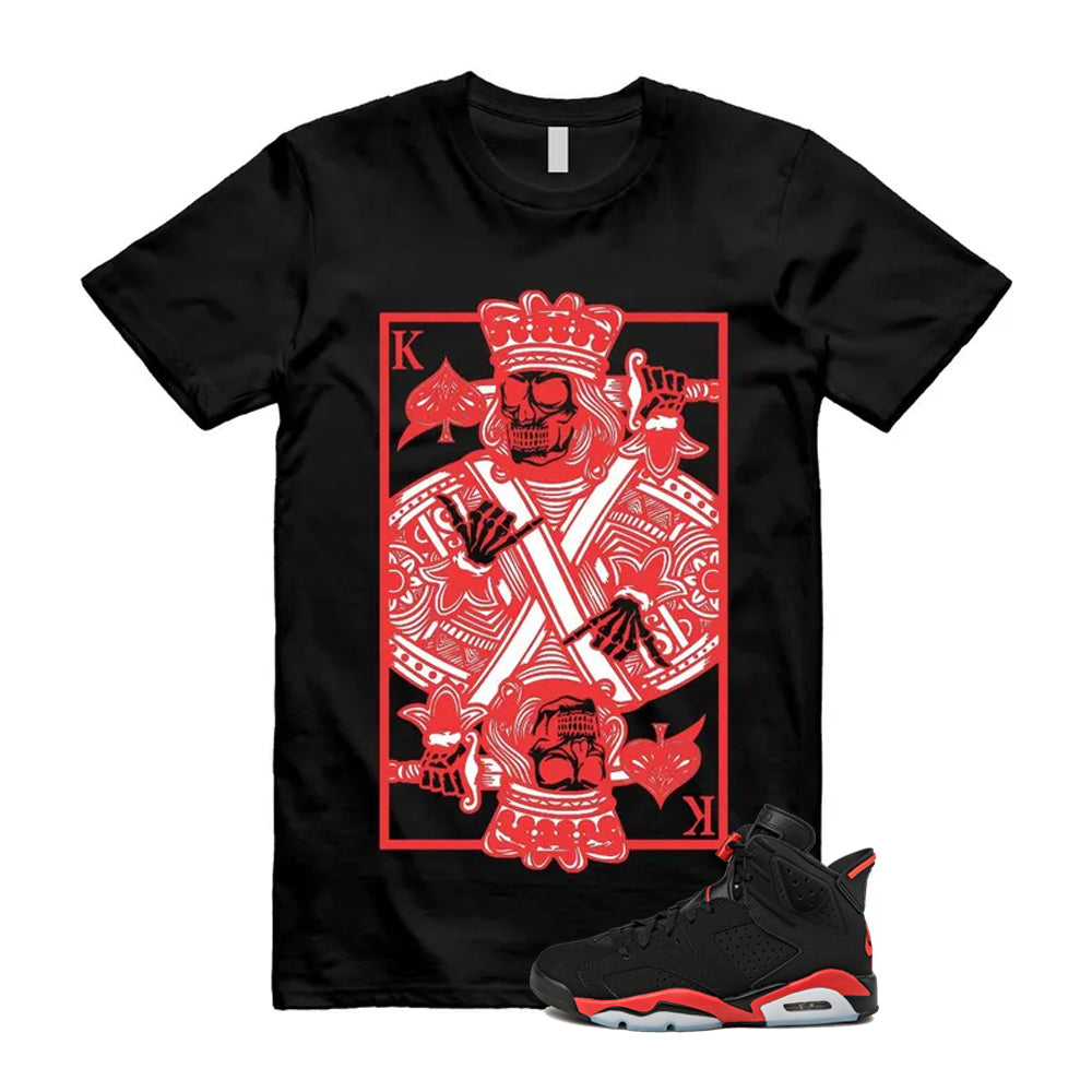 6 Infrared Salesman Black Red  Shirt To Match King Card T-Shirt 2026