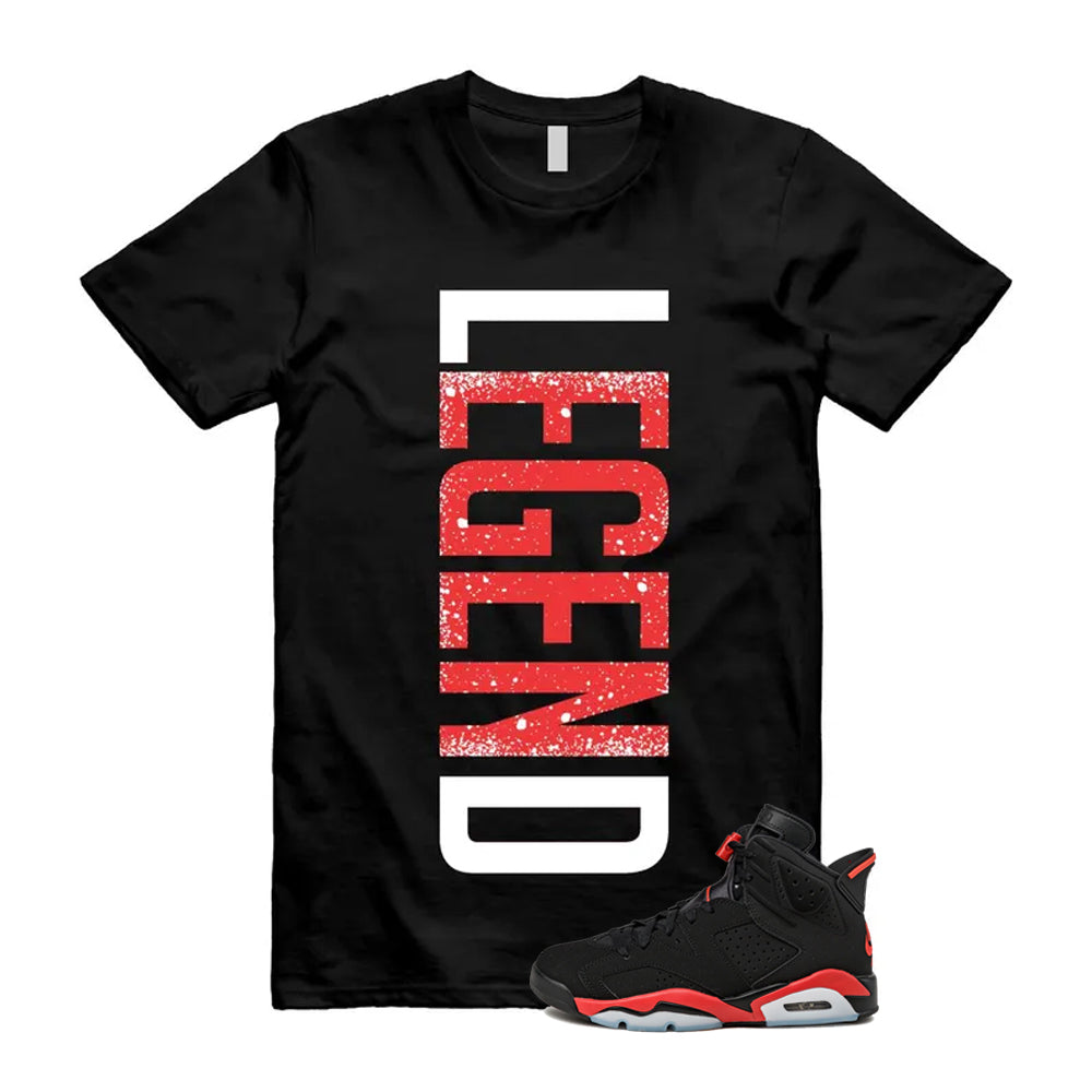 6 Infrared Salesman Black Red  Shirt To Match Legend T-Shirt 2026