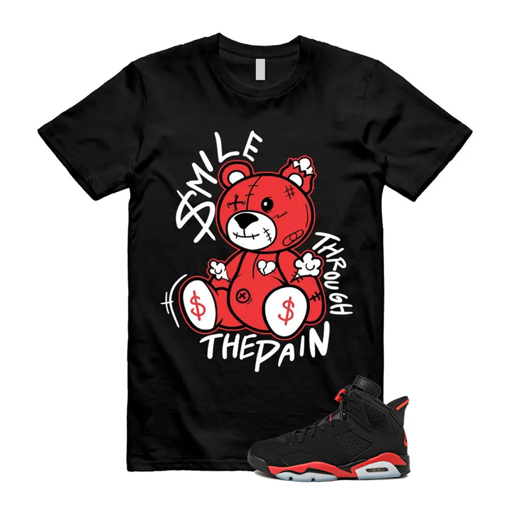 6 Infrared Salesman Black Red  Shirt To Match Smile Through The Pain T-Shirt 2026