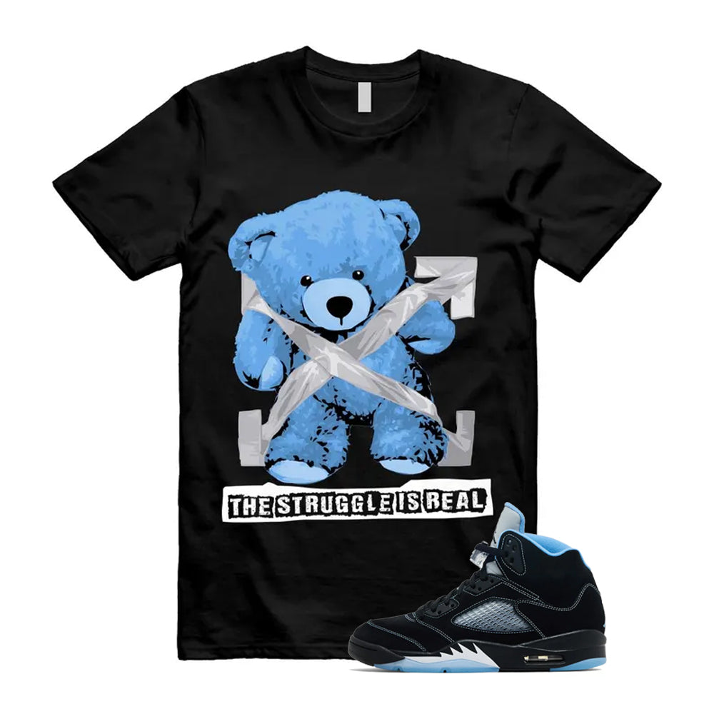 5 Black University Blue White 2026 Shirt To Match Struggle T-Shirt