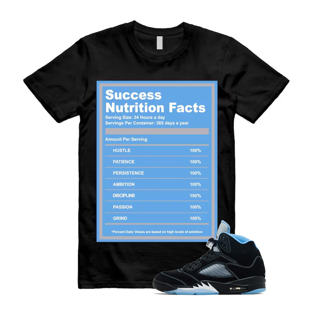 5 Black University Blue White 2026 Shirt To Match Success T-Shirt