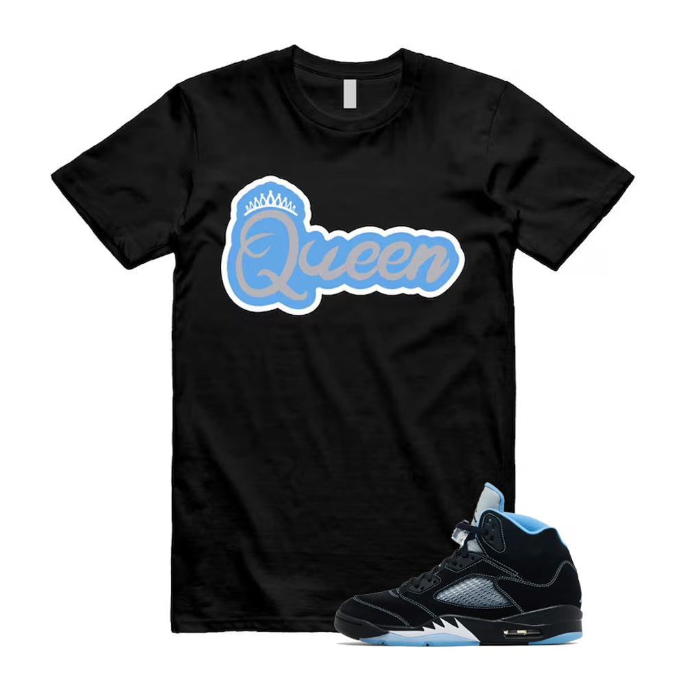 5 Black University Blue White 2026 Shirt To Match Queen T-Shirt
