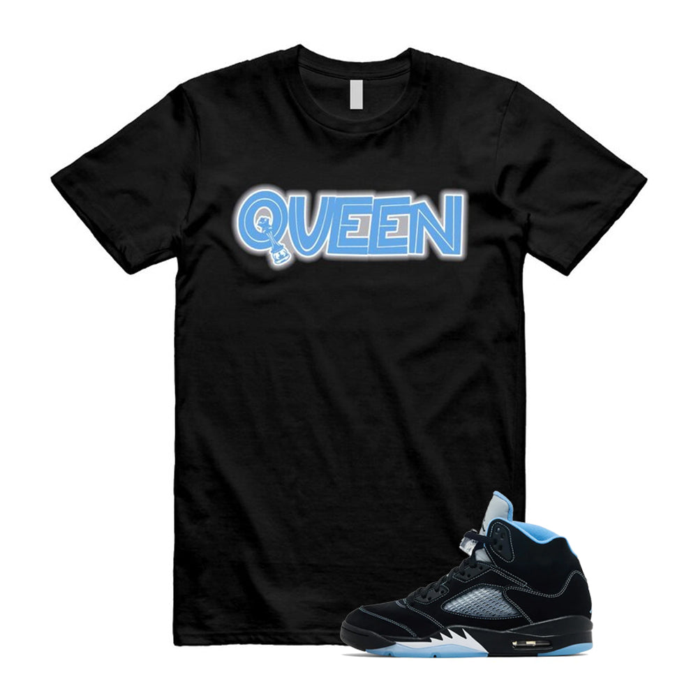 5 Black University Blue White 2026 Shirt To Match Queen T-Shirt
