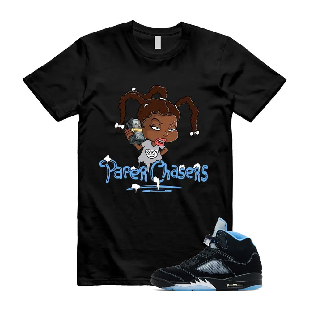 5 Black University Blue White 2026 Shirt To Match Paper Chasers T-Shirt