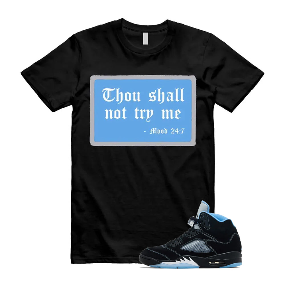 5 Black University Blue White 2026 Shirt To Match Mood T-Shirt