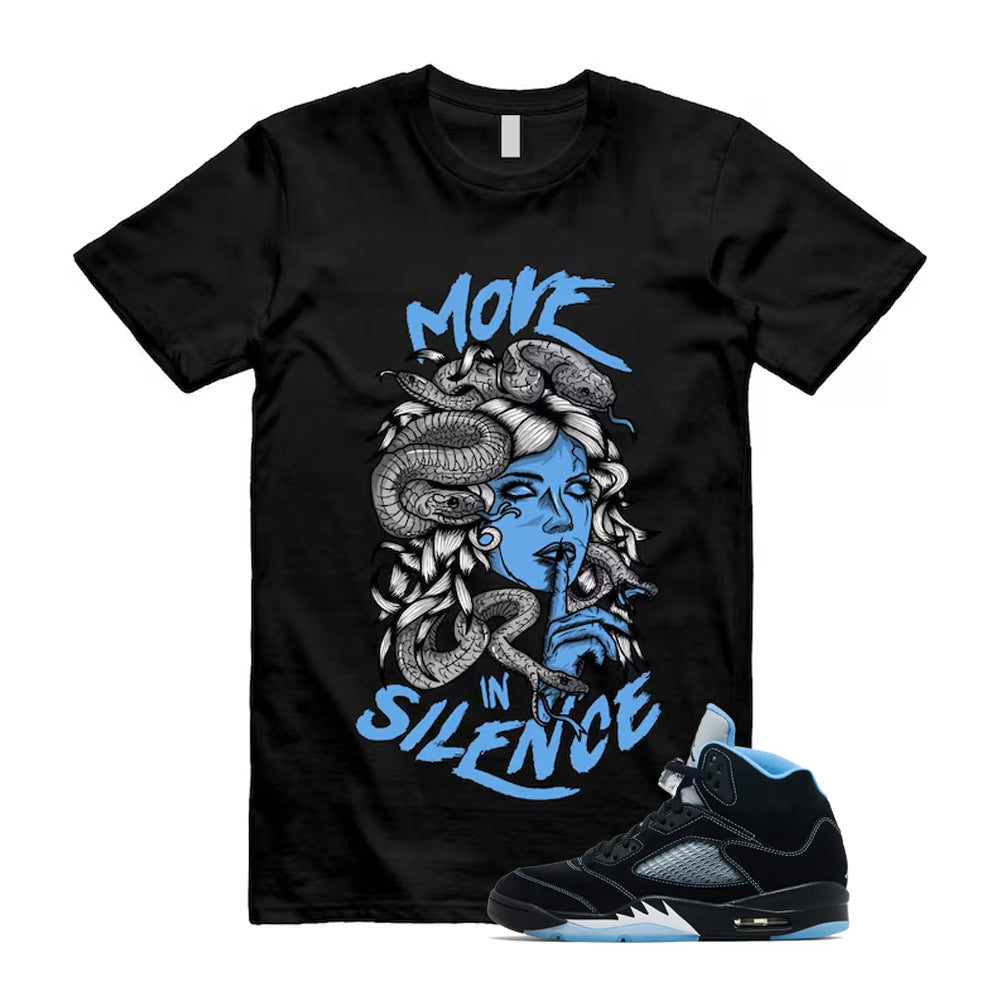 5 Black University Blue White 2026 Shirt To Match Move In Silence T-Shirt