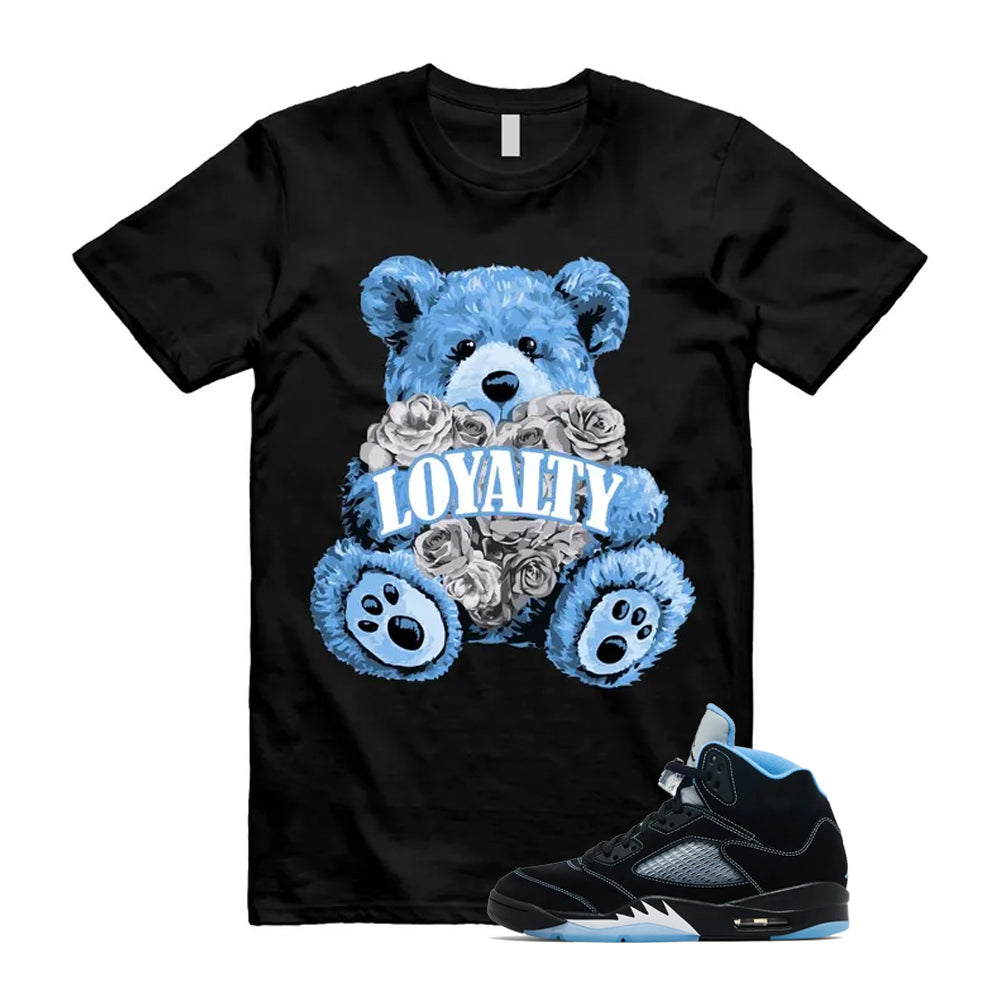 5 Black University Blue White 2026 Shirt To Match Loyalty T-Shirt