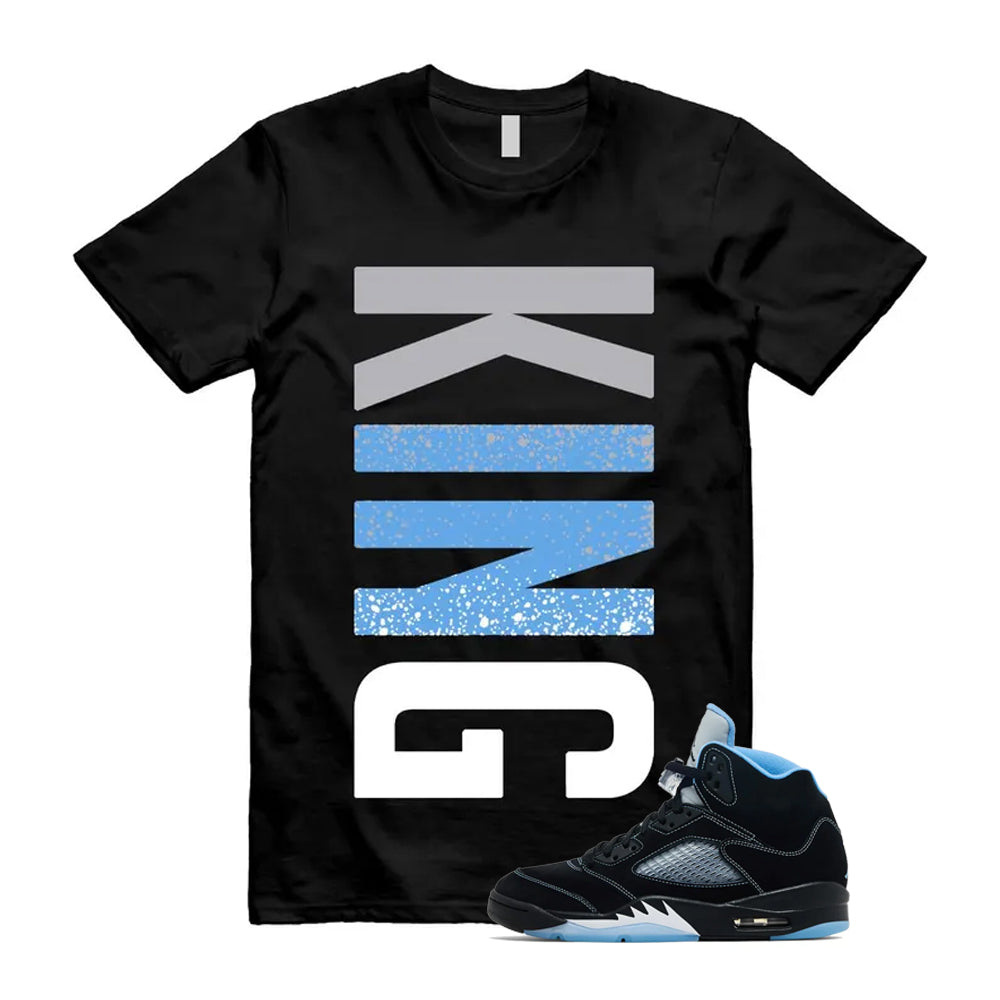 5 Black University Blue White 2026 Shirt To Match King T-Shirt