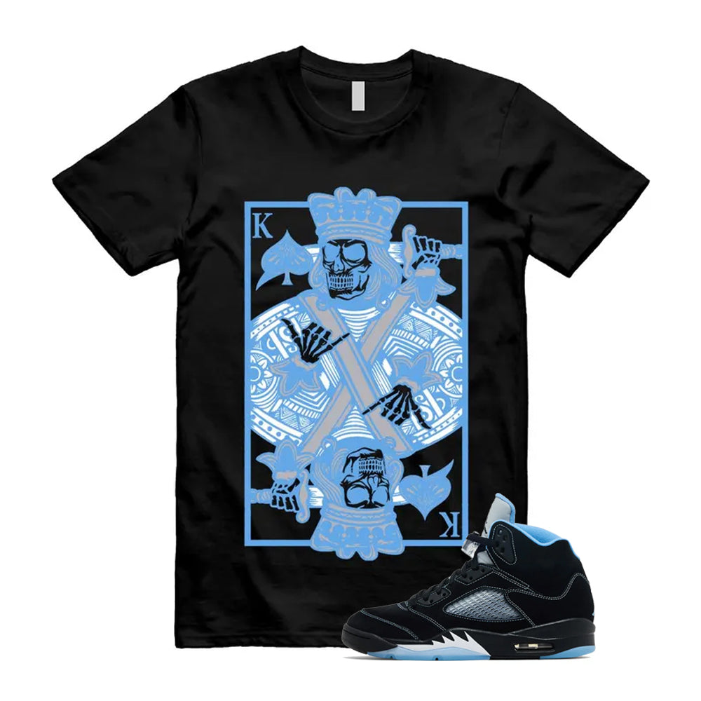 5 Black University Blue White 2026 Shirt To Match King Card T-Shirt