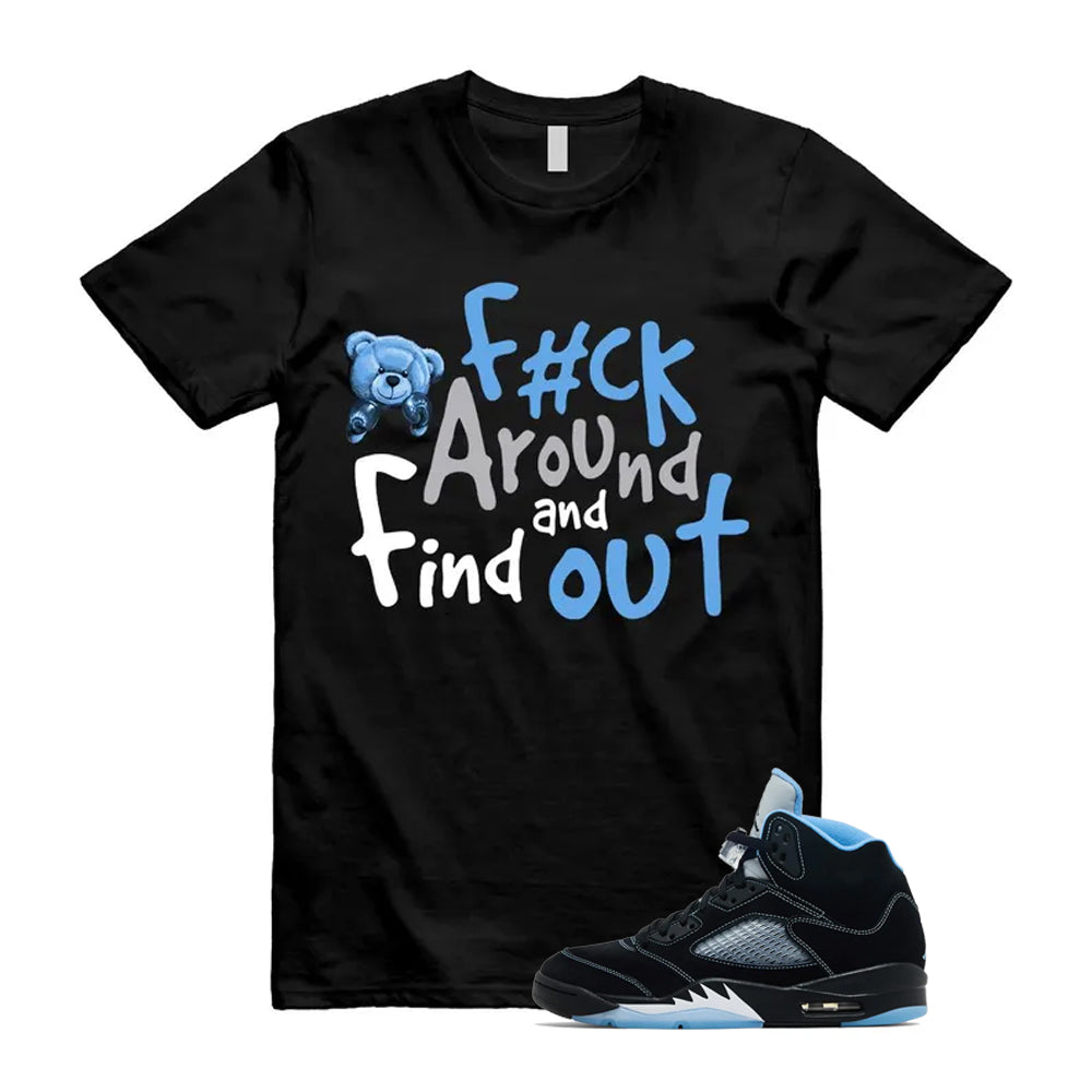5 Black University Blue White 2026 Shirt To Match Fck T-Shirt