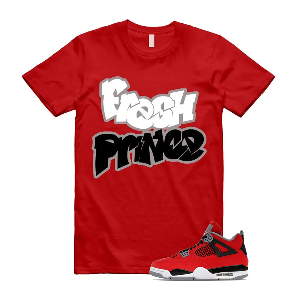4 Toro Bravo Fire Red White Black Cement Grey 2026 Shirt To Match Fresh Prince T-Shirt