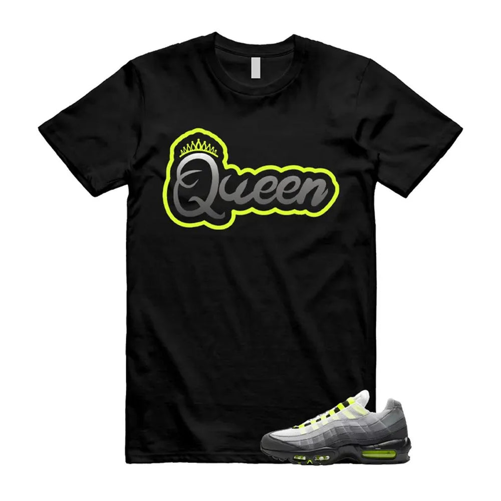 Air Max 95 OG Big Bubble Neon Shirt To Match Queen T-Shirt 2026