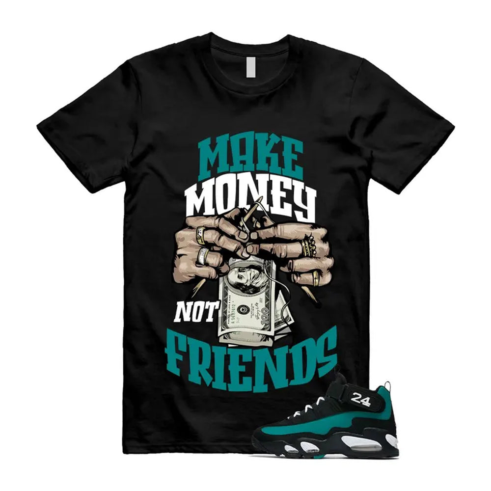 Freshwater Air Griffey Max 1 24 Black White Teal Shirt To Match Make Money Not Friends T-Shirt 2026
