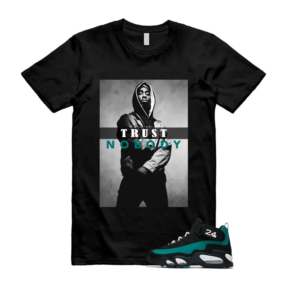 Freshwater Air Griffey Max 1 24 Black White Teal Shirt To Match Trust No Body T-Shirt 2026