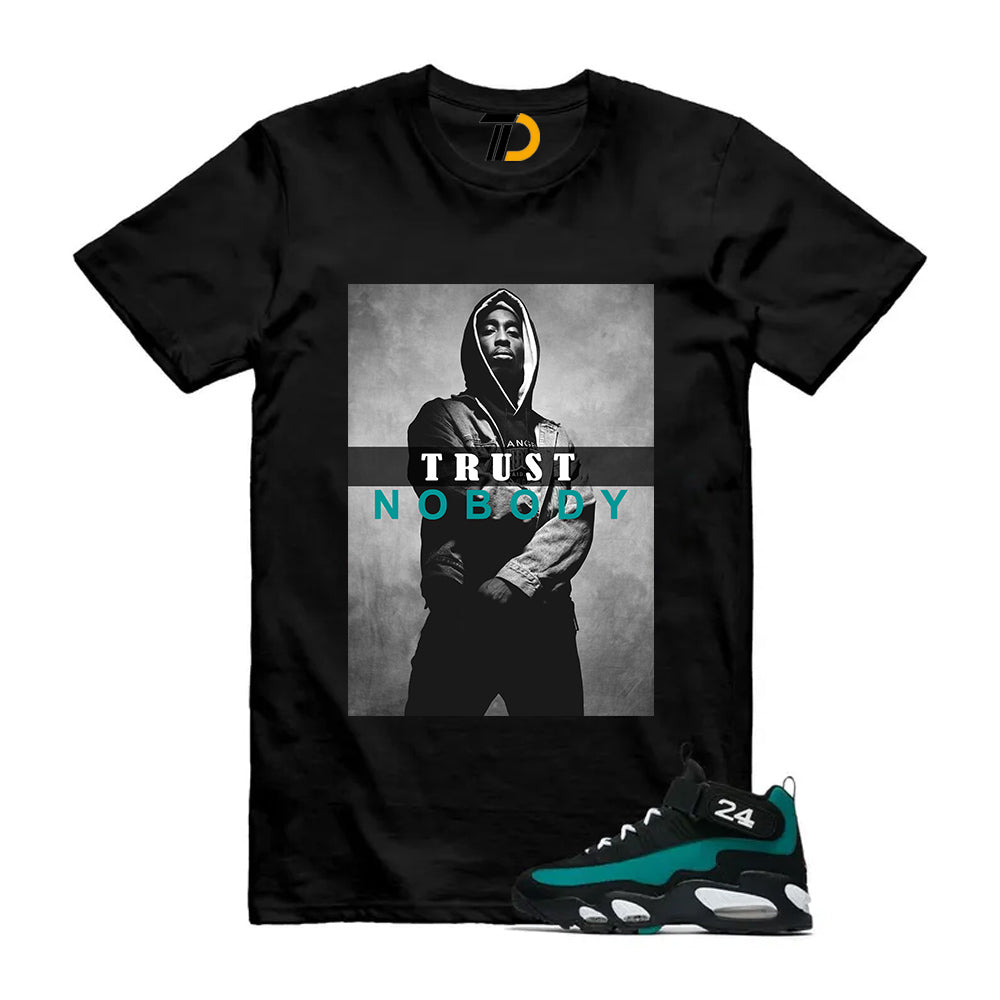 Freshwater Air Griffey Max 1 24 Black White Teal Shirt To Match Trust No Body T-Shirt 2026