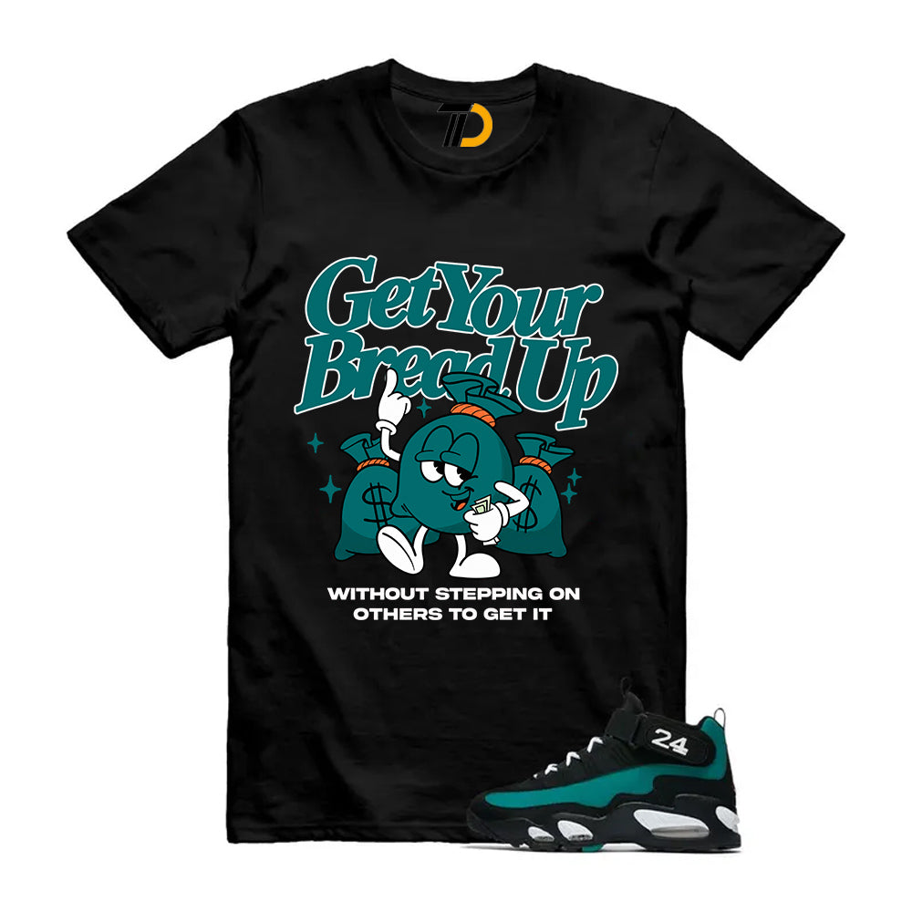 Freshwater Air Griffey Max 1 24 Black White Teal Shirt To Match Get Your Bread Up T-Shirt 2026