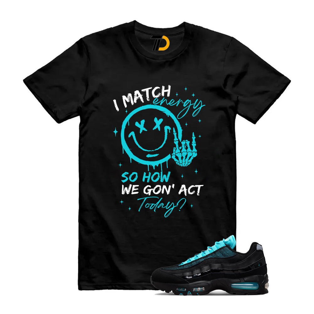 Air Max 95 Big Bubble SE Scorpion Black Gamma Blue Shirt To Match I Match Energy T-Shirt 2026
