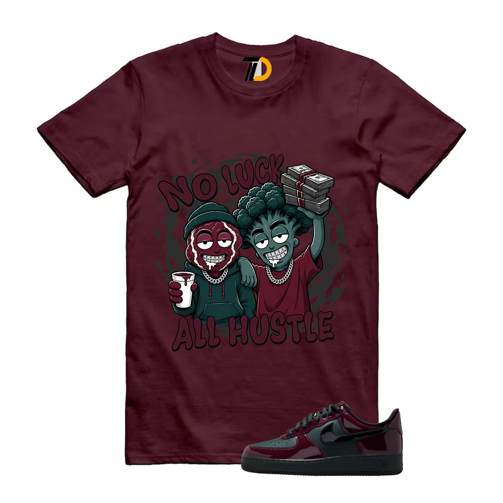 Air Force 1 Low Patent Leather Beef and Broccoli Shirt To Match No Luck All Hustle T-Shirt 2026