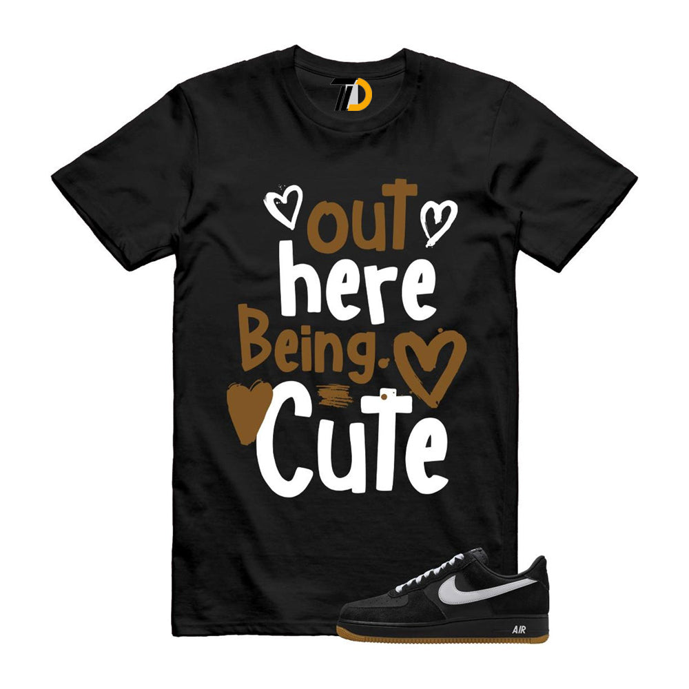 Air Force 1 Black White Gum Light Brown ’07 LV8 Shirt To Match Out Here Being Cute T-Shirt 2025