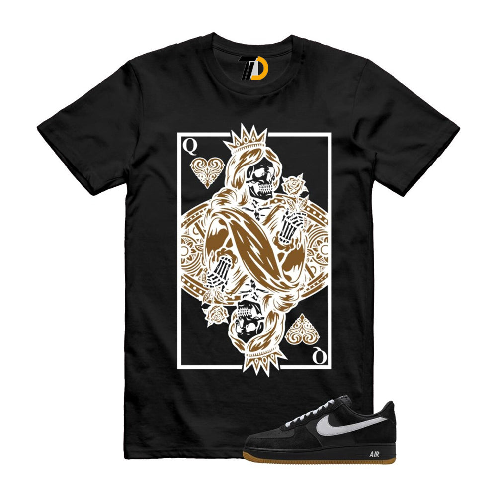 Air Force 1 Black White Gum Light Brown ’07 LV8 Shirt To Match Queen Card T-Shirt 2025
