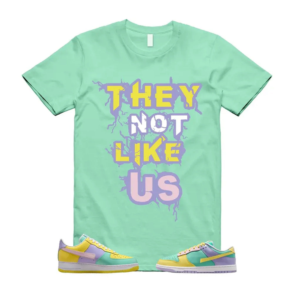 Dunk Easter Air Force 1 Emerald Rise Yellow Pulse Hydrangeas White Pink Foam 2026 Shirt To Match They Not Like Us T-Shirt