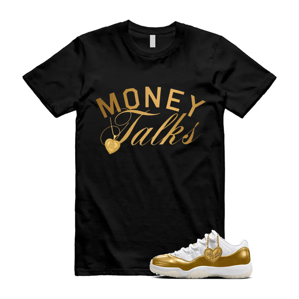 11 Low Mother's Day Gold White 2026 Shirt To Match Money Talks T-Shirt