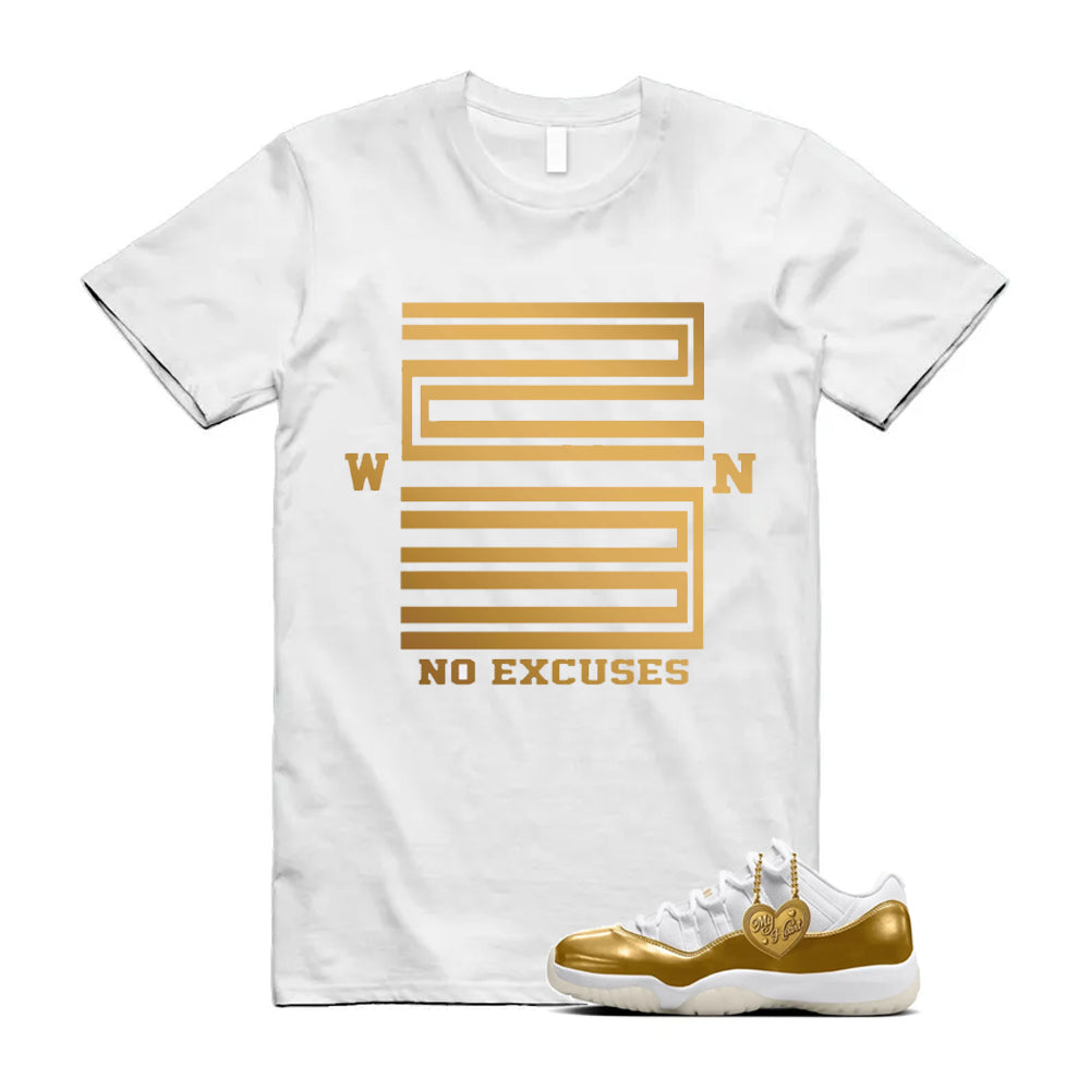 11 Low Mother's Day Gold White 2026 Shirt To Match No Excuses T-Shirt