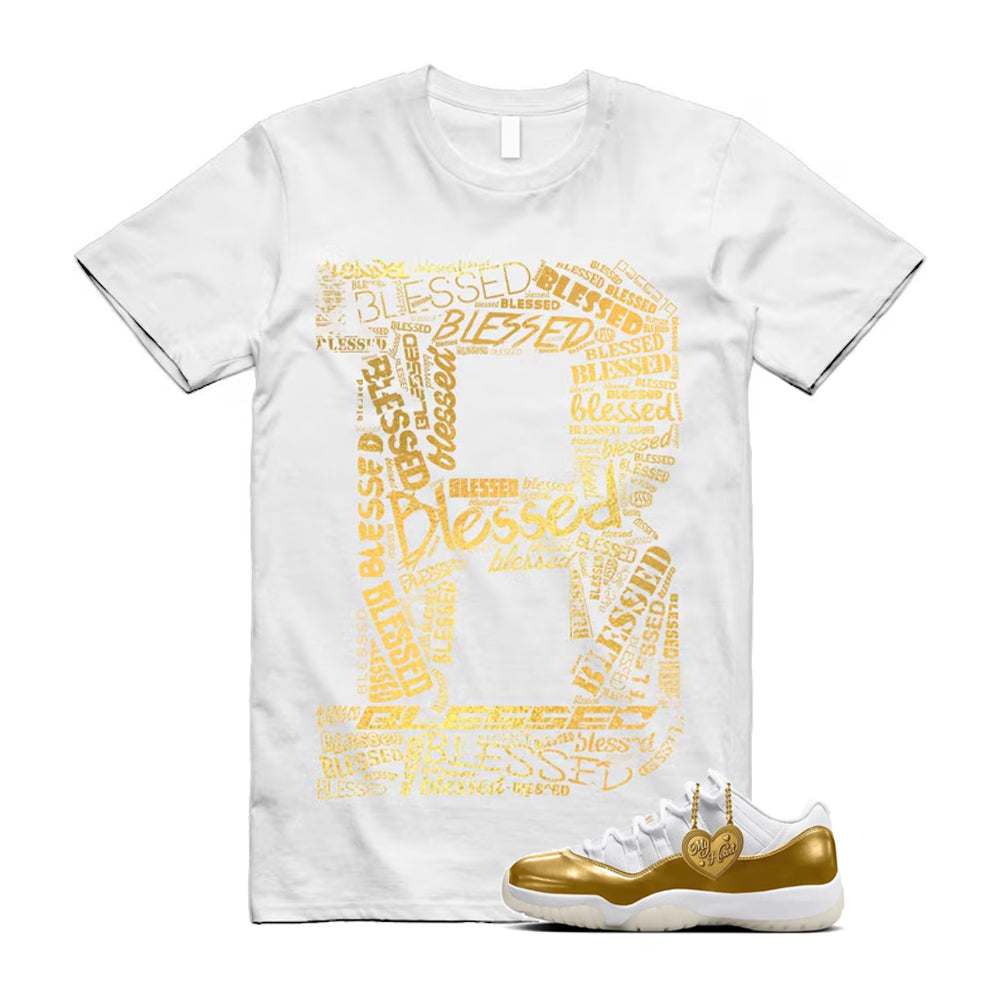 11 Low Mother's Day Gold White 2026 Shirt To Match B Blessed T-Shirt