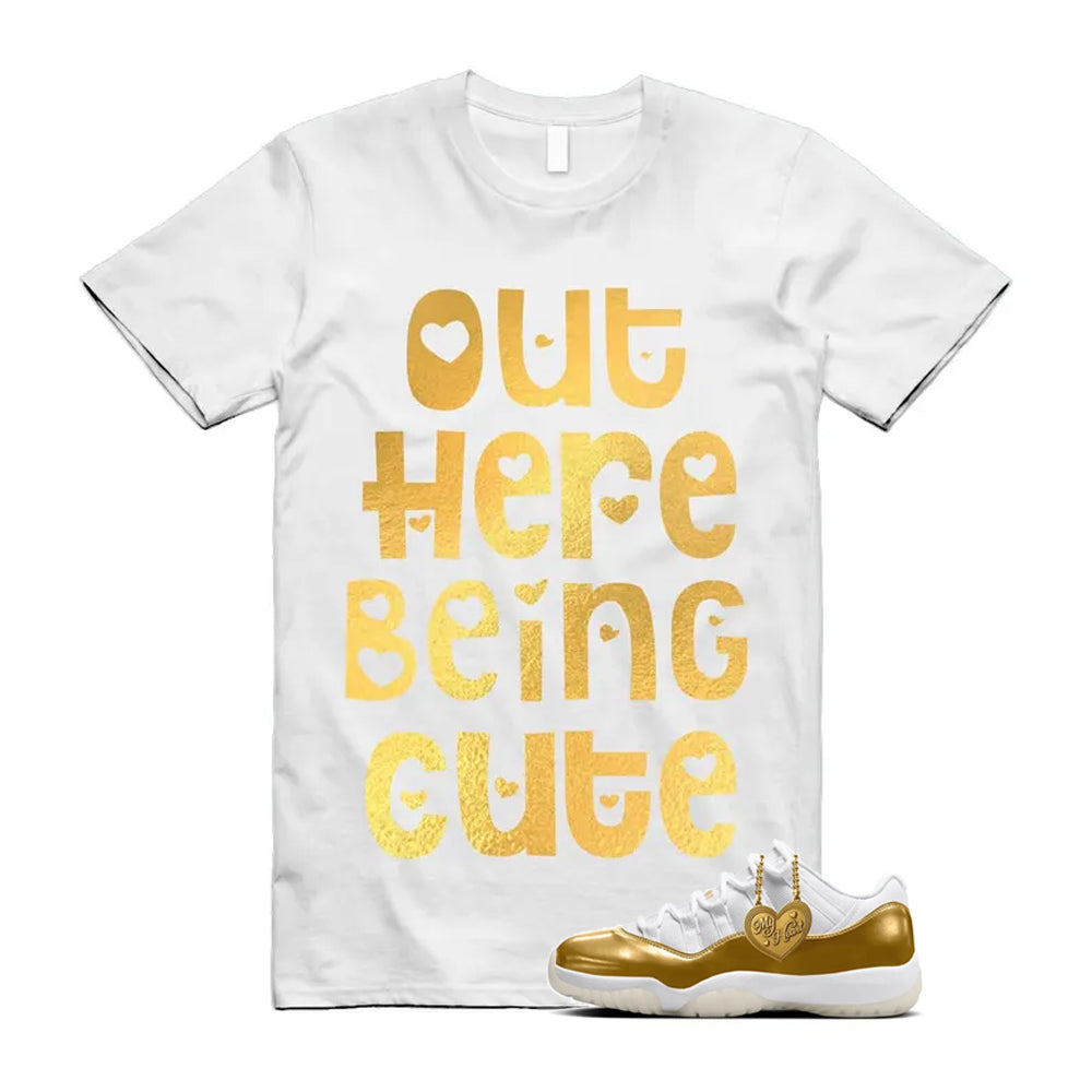11 Low Mother's Day Gold White 2026 Shirt To Match Out Here Being Cute T-Shirt