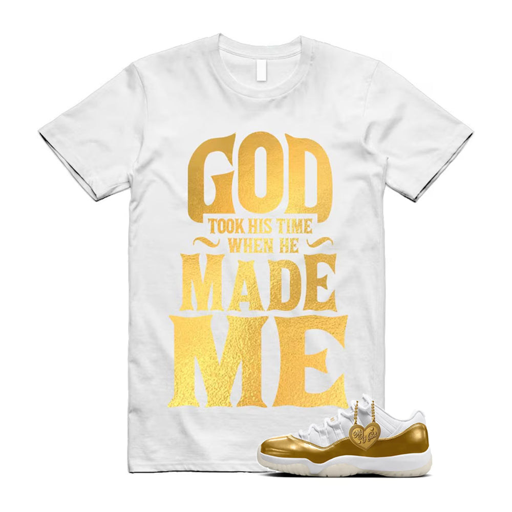 11 Low Mother's Day Gold White 2026 Shirt To Match God Took His Time T-Shirt