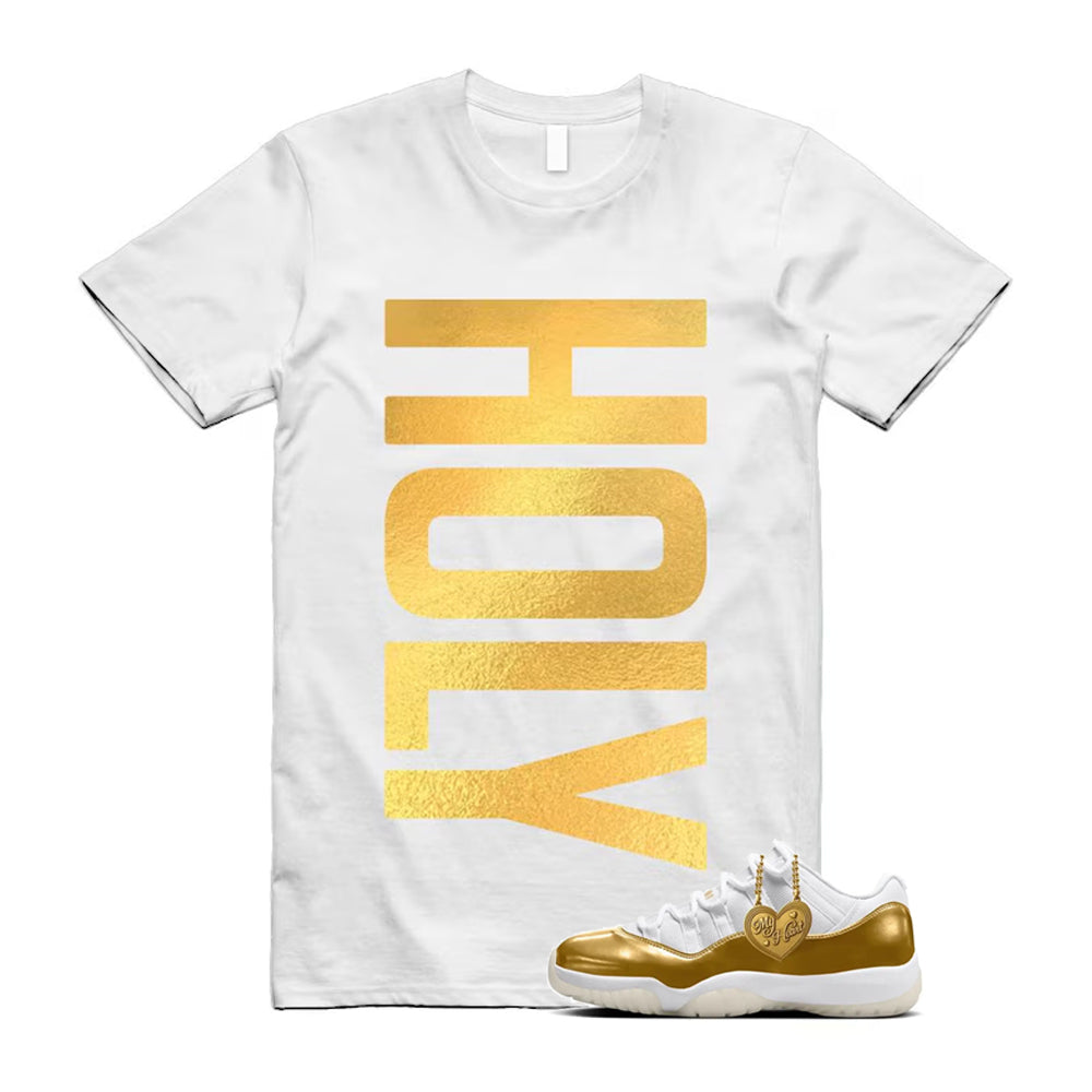 11 Low Mother's Day Gold White 2026 Shirt To Match Holy T-Shirt