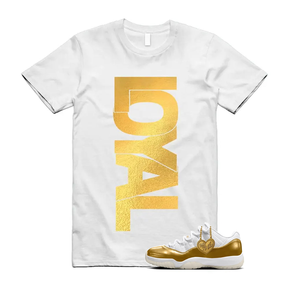11 Low Mother's Day Gold White 2026 Shirt To Match Loyal T-Shirt