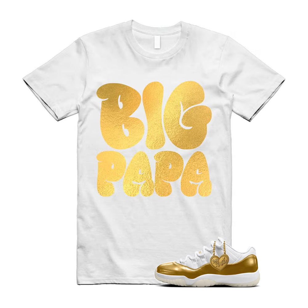 11 Low Mother's Day Gold White 2026 Shirt To Match Big Papa T-Shirt