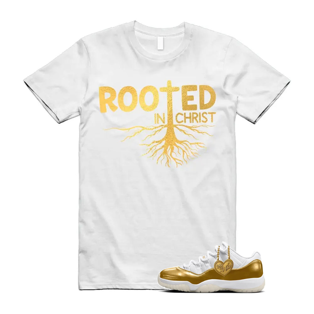 11 Low Mother's Day Gold White 2026 Shirt To Match Rooted In Christ T-Shirt