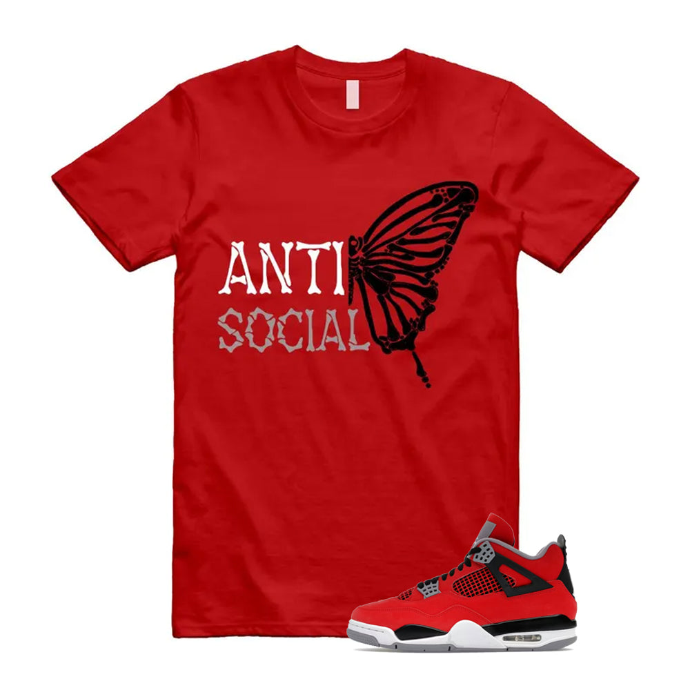 4 Toro Bravo Fire Red White Black Cement Grey 2026 Shirt To Match Anti Social Butterfly T-Shirt