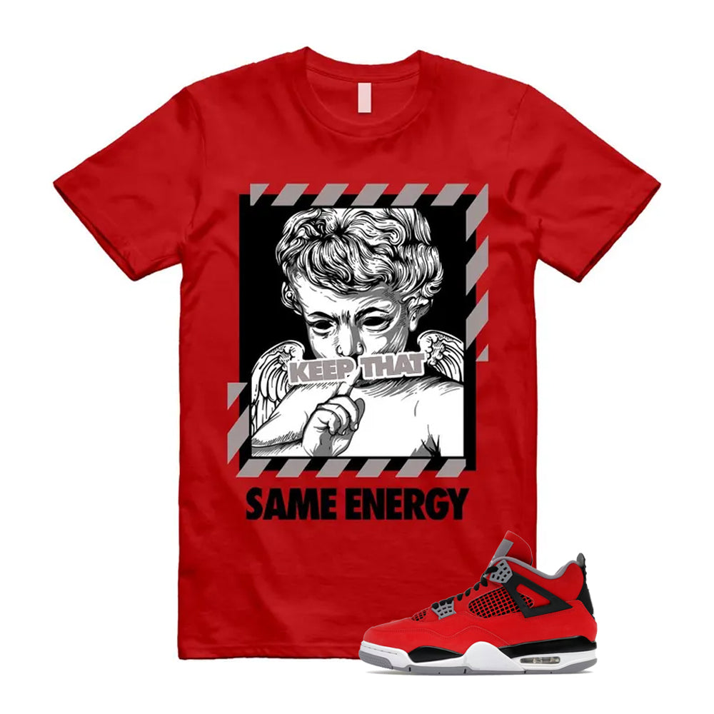 4 Toro Bravo Fire Red White Black Cement Grey 2026 Shirt To Match Energy T-Shirt