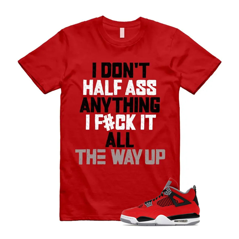 4 Toro Bravo Fire Red White Black Cement Grey 2026 Shirt To Match Half T-Shirt
